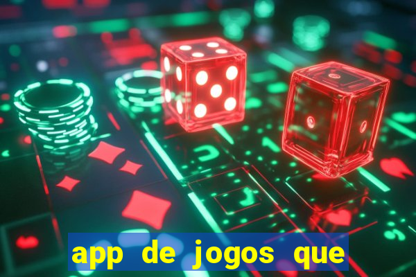 app de jogos que realmente pagam dinheiro